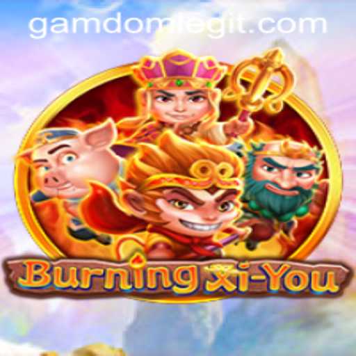 Exploring the Mystical World of BurningXiYou: A Gamdom Adventure
